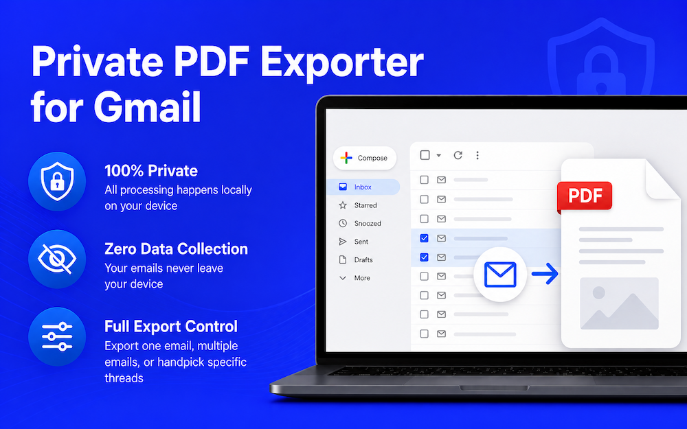 Private PDF Exporter for Gmail — export Gmail emails to PDF in your browser